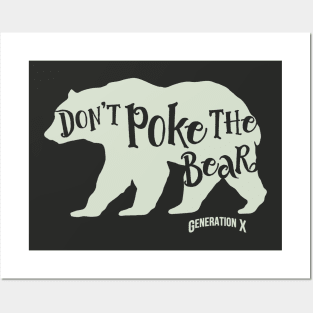 Don't Poke the Bear Posters and Art